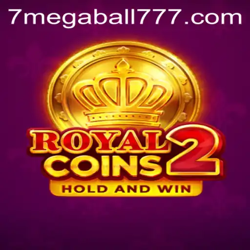 Unveiling RoyalCoins2: A Deep Dive into the Kingdom of Megaball777