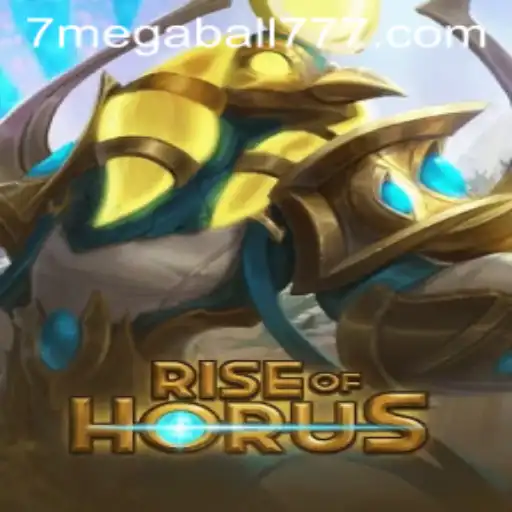 Rise of Horus: Explore the Epic Game with Megaball 777